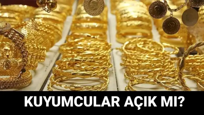Bayramda Kuyumcular Açık mı? Tüm Cevaplar burada!
