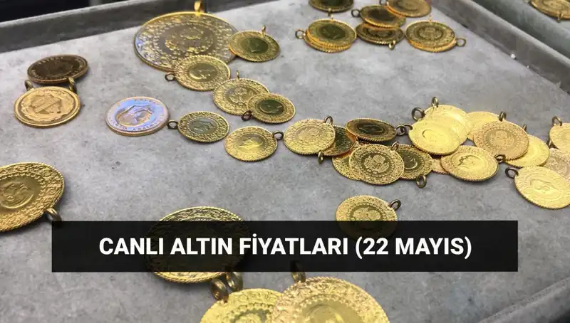 22 Mayıs Altın Fiyatları: Gram ve Çeyrek Altın Güncel Durumunu Keşfedin!